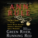Green River, Running Red - eAudiobook