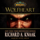 World of Warcraft: Wolfheart - eAudiobook
