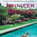 The Next Best Thing : A Novel - eAudiobook