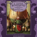 E. Aster Bunnymund and the Warrior Eggs at the Earth's Core! - eAudiobook