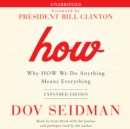 How : Why HOW We Do Anything Means Everything - eAudiobook