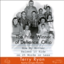 The Prize Winner Of Defiance Ohio - eAudiobook