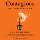 Contagious : Why Things Catch On - eAudiobook