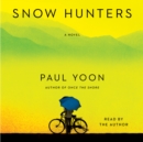 Snow Hunters : A Novel - eAudiobook