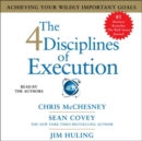 The 4 Disciplines of Execution : Achieving Your Wildly Important Goals - eAudiobook