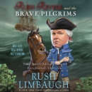 Rush Revere and the Brave Pilgrims : Time-Travel Adventures with Exceptional Americans - eAudiobook