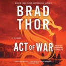 Act of War : A Thriller - eAudiobook