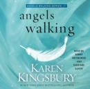 Angels Walking : A Novel - eAudiobook