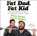 Fat Dad, Fat Kid - eAudiobook