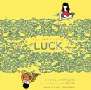 The Thing About Luck - eAudiobook