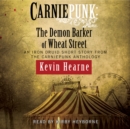 Carniepunk: The Demon Barker of Wheat Street - eAudiobook