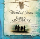 The Friends of Jesus - eAudiobook