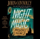 Night Music : Nocturnes Volume Two - eAudiobook