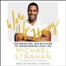 Wake Up Happy : The Dream Big, Win Big Guide to Transforming Your Life - eAudiobook