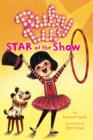 Ruby Lu, Star of the Show - eBook