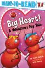 Big Heart! : A Valentine's Day Tale - eBook