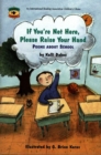 If You're Not Here, Please Raise Your Hand : Poems About School - eBook