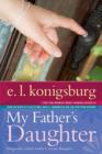 My Father's Daughter - eBook