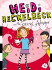 Heidi Heckelbeck and the Secret Admirer - eBook