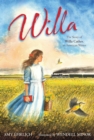 Willa : The Story of Willa Cather, an American Writer - eBook