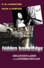 Hidden Knowledge : Organized Labour in the Information Age - eBook