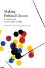 Making Political Choices : Canada and the United States - eBook