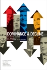 Dominance and Decline : Making Sense of Recent Canadian Elections - eBook