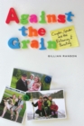 Against the Grain : Couples, Gender, and the Reframing of Parenting - eBook