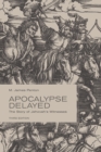 Apocalypse Delayed : The Story of Jehovah's Witnesses - Book