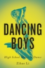 Dancing Boys : High School Males in Dance - eBook