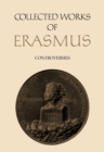 Collected Works of Erasmus : Controversies, Volume 73 - eBook