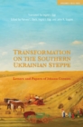 Transformation on the Southern Ukrainian Steppe : Letters and Papers of Johann Cornies, Volume I: 1812-1835 - eBook