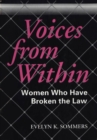 Voices from Within : Women Who Have Broken the Law - eBook