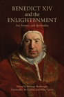 Benedict XIV and the Enlightenment : Art, Science, and Spirituality - eBook