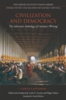 Civilization and Democracy : The Salvernini Anthology of Cattaneo's Writings - eBook