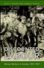 Discounted Labour : Women Workers in Canada, 1870-1939 - eBook