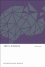 Mental Disorder : Anthropological Insights - eBook