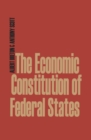 The Economic Constitution of Federal States - eBook