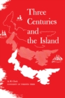 Three Centuries and the Island - eBook