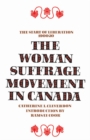 The Woman Suffrage Movement in Canada : Second Edition - eBook