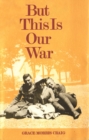 But This is Our War - eBook