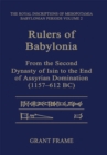 Rulers of Babylonia : From the Second Dynasty of Isin to the End of Assyrian Domination (1157-612 BC) - eBook
