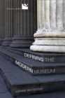 Defining the Modern Museum : A Case Study of the Challenges of Exchange - eBook