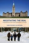 Negotiating the Deal : Comprehensive Land Claims Agreements in Canada - eBook