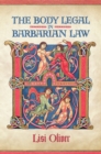 The Body Legal in Barbarian Law - eBook