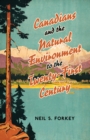 Canadians and the Natural Environment to the Twenty-First Century - eBook