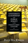 University Leadership and Public Policy in the Twenty-First Century : A President's Perspective - eBook