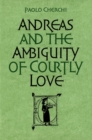 Andreas and the Ambiguity of Courtly Love - eBook