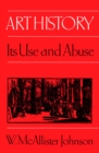 Art History : Its Use and Abuse - eBook