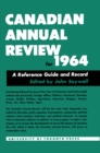 Canadian Annual Review of Politics and Public Affairs 1964 - eBook